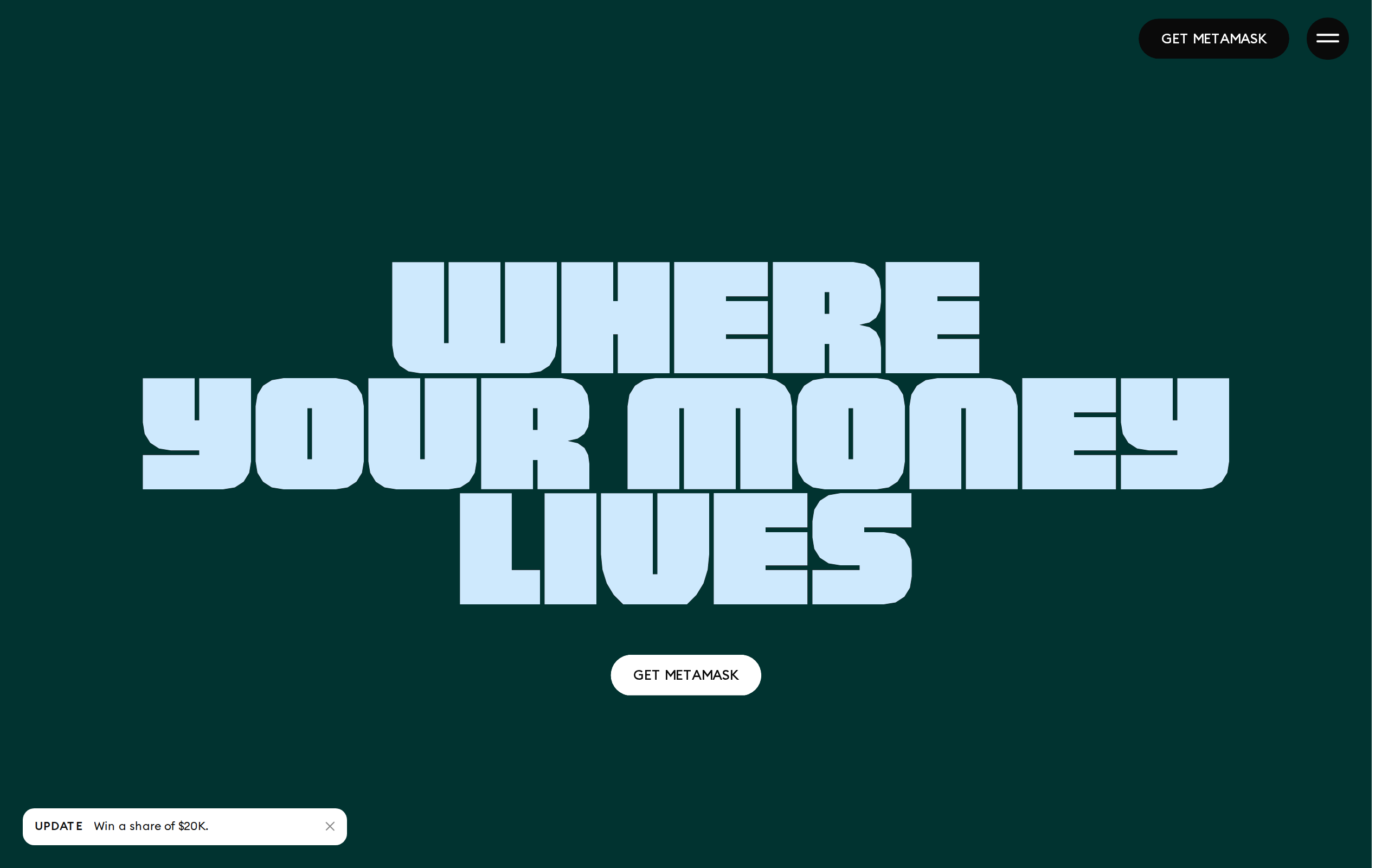 MetaMask homepage headline "Where your money lives" with a $20K giveaway banner